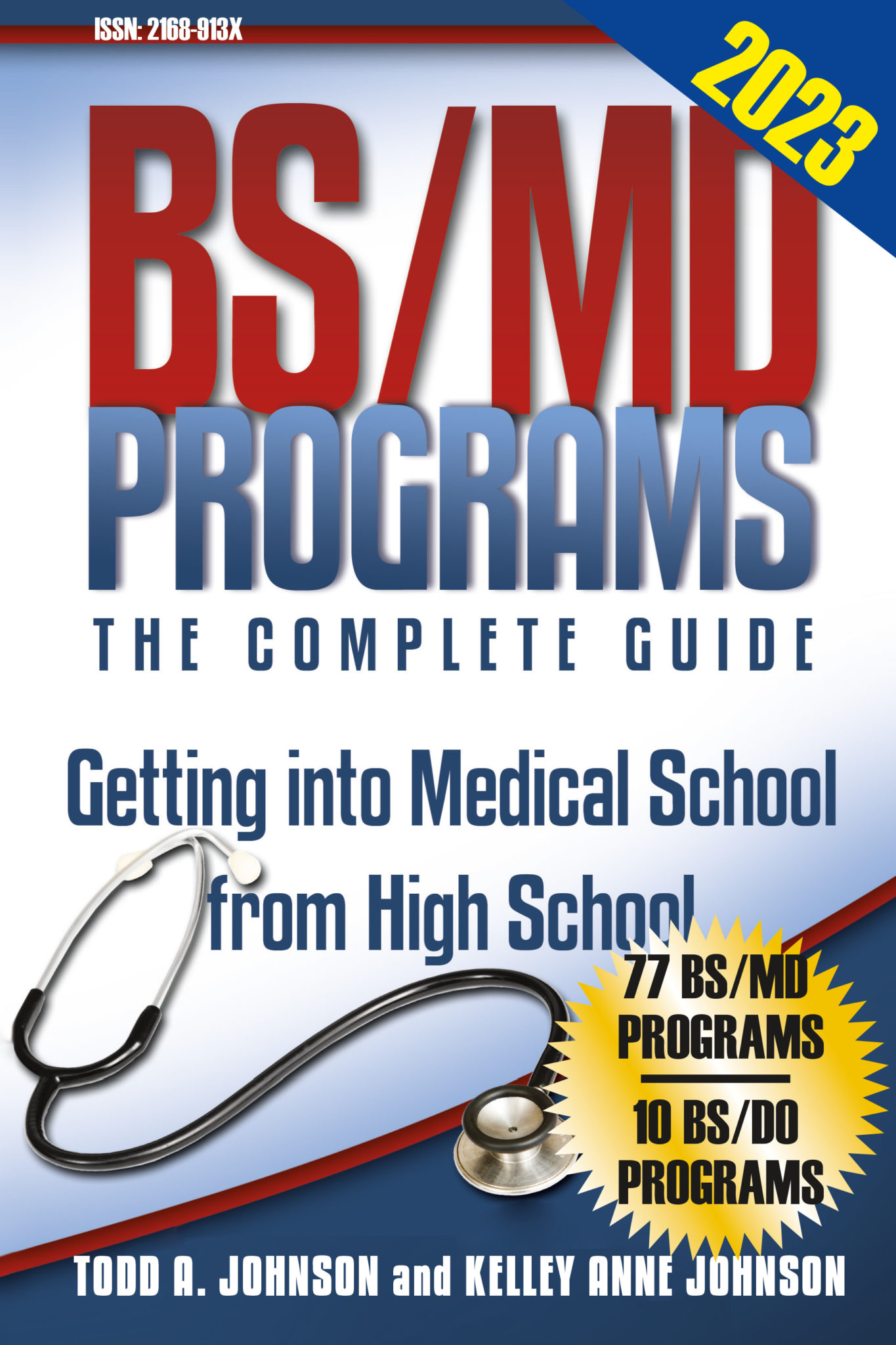 2023 Edition of the Book is Now Available BS/MD Admissions by College